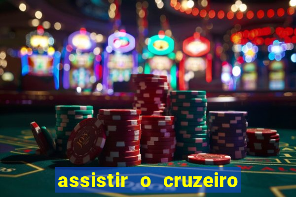 assistir o cruzeiro das loucas