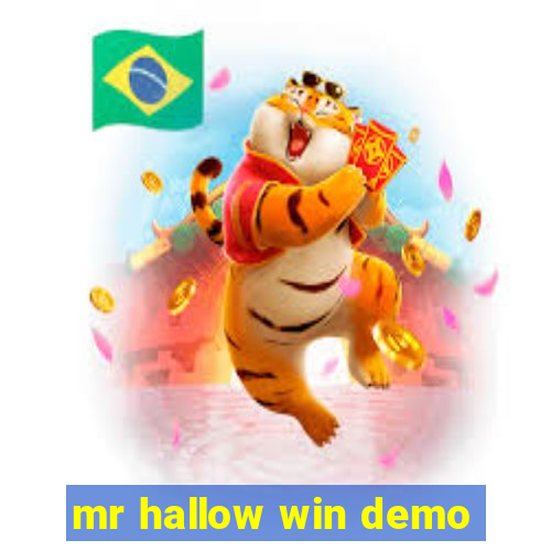 mr hallow win demo