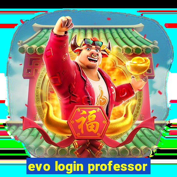 evo login professor