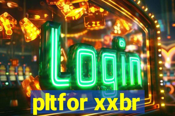 pltfor xxbr