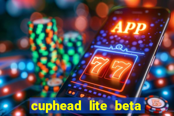 cuphead lite beta 9.1 download todas as ilhas