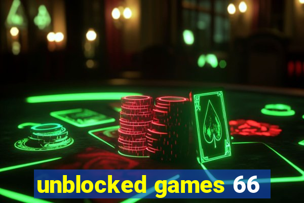 unblocked games 66