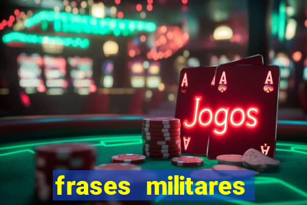 frases militares para status