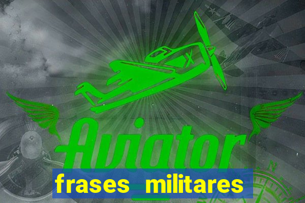 frases militares para status