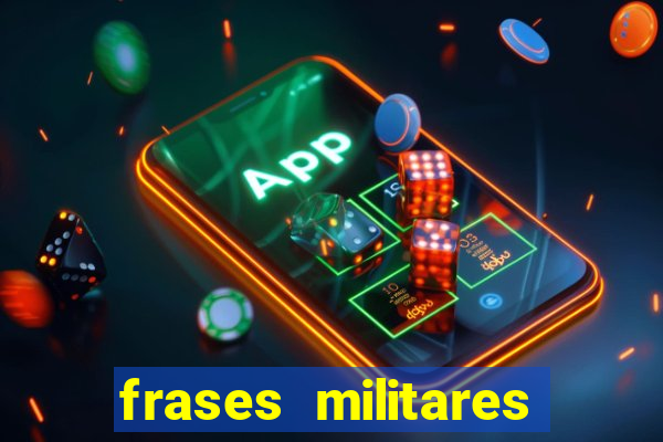 frases militares para status