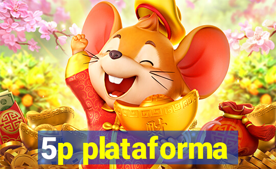 5p plataforma