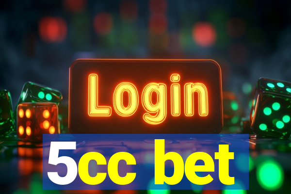 5cc bet