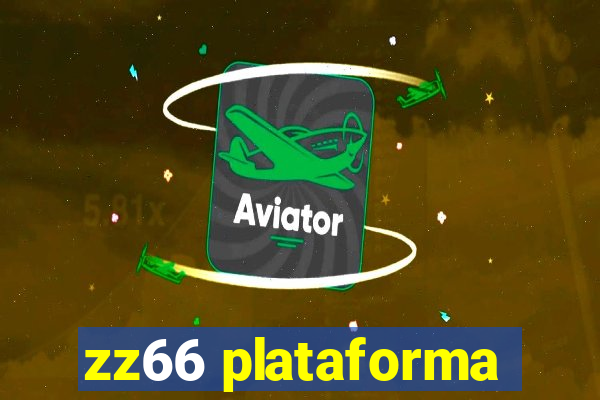 zz66 plataforma