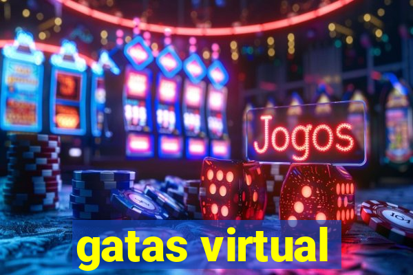 gatas virtual