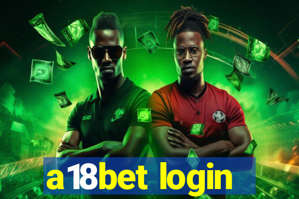 a18bet login