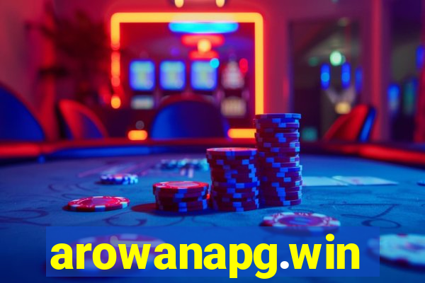 arowanapg.win