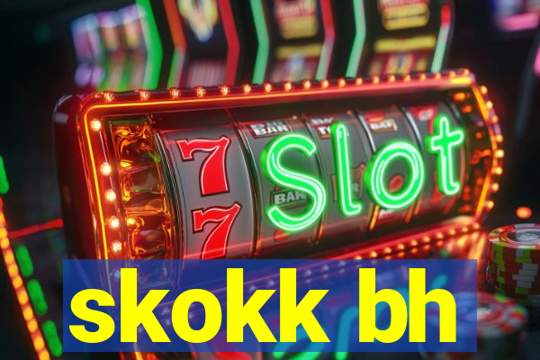 skokk bh