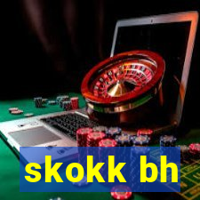 skokk bh