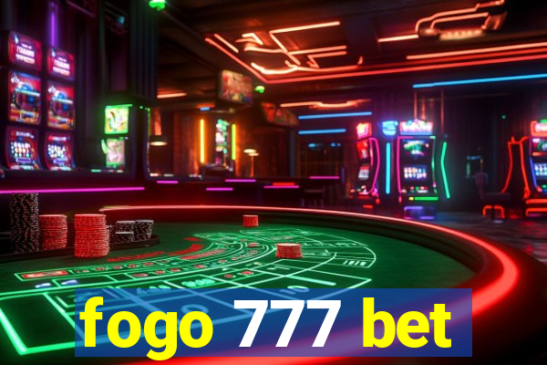 fogo 777 bet