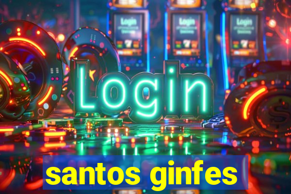 santos ginfes