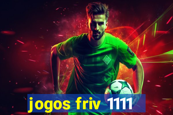 jogos friv 1111