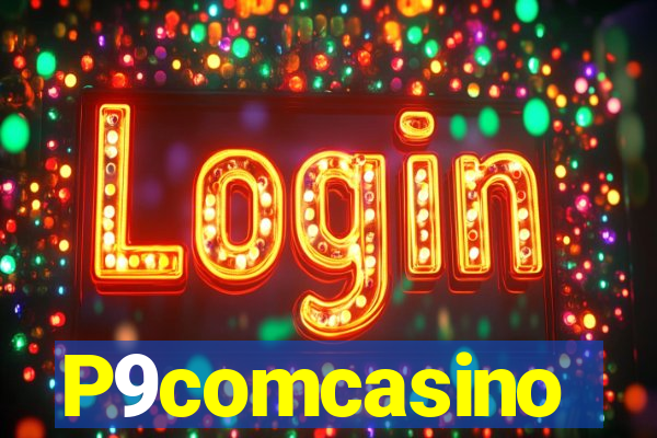 P9comcasino