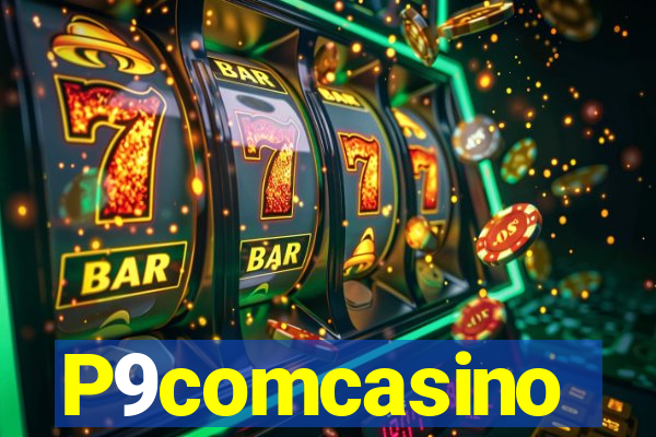 P9comcasino