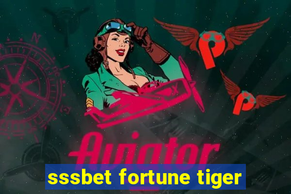 sssbet fortune tiger