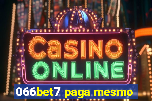 066bet7 paga mesmo