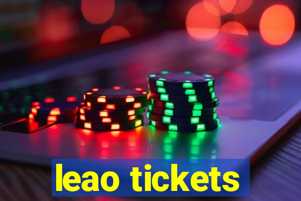 leao tickets