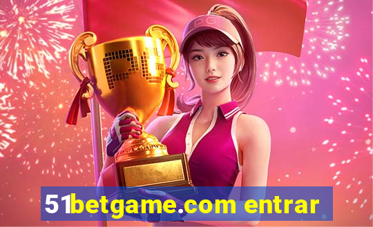 51betgame.com entrar