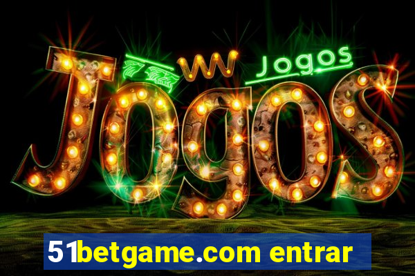 51betgame.com entrar