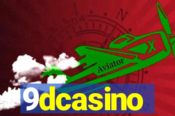 9dcasino