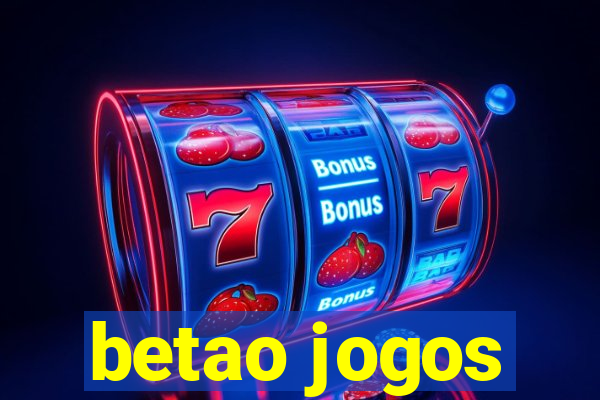 betao jogos