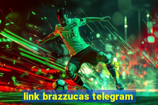 link brazzucas telegram