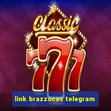 link brazzucas telegram