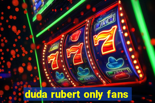 duda rubert only fans