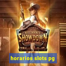 horarios slots pg