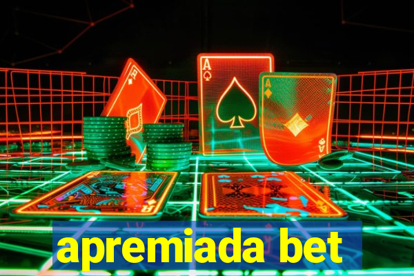 apremiada bet