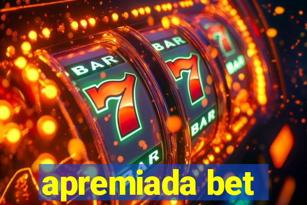 apremiada bet