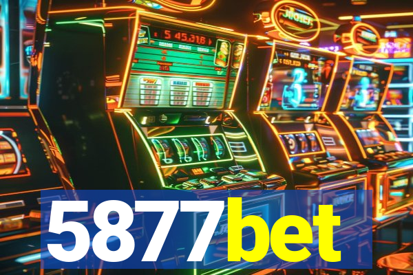 5877bet