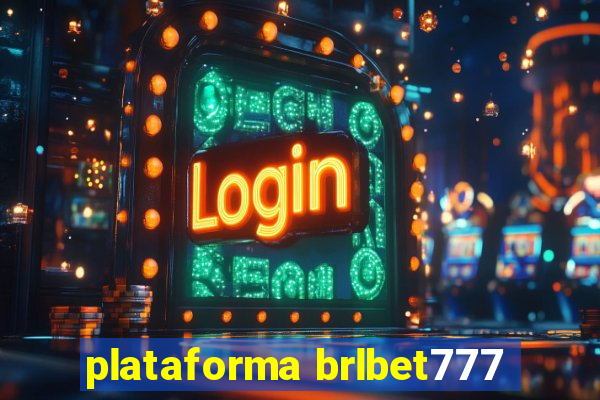 plataforma brlbet777