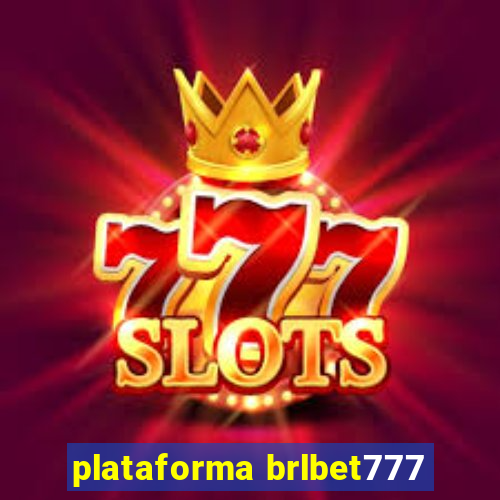 plataforma brlbet777