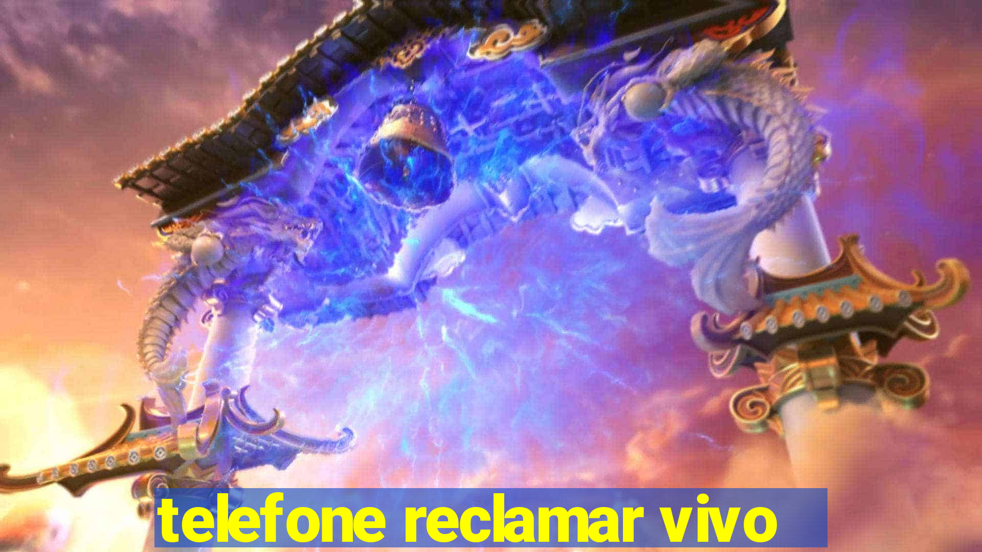 telefone reclamar vivo