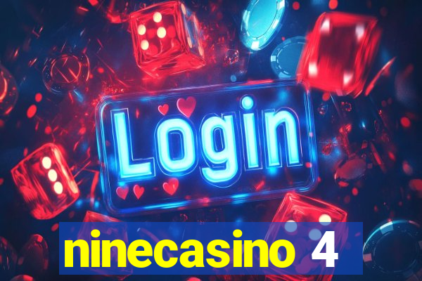 ninecasino 4