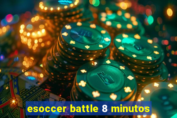 esoccer battle 8 minutos