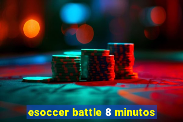 esoccer battle 8 minutos