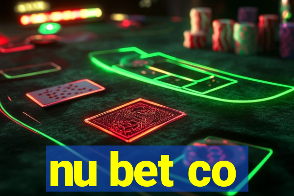 nu bet co