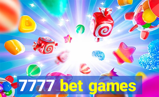 7777 bet games