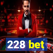 228 bet