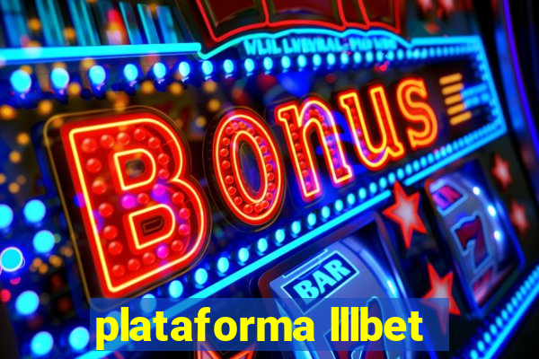 plataforma lllbet