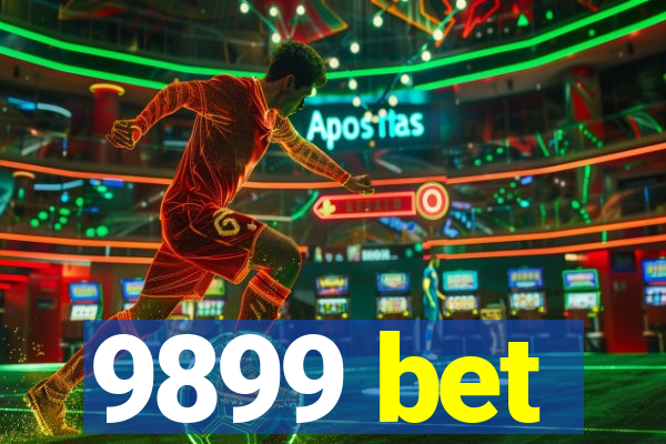 9899 bet