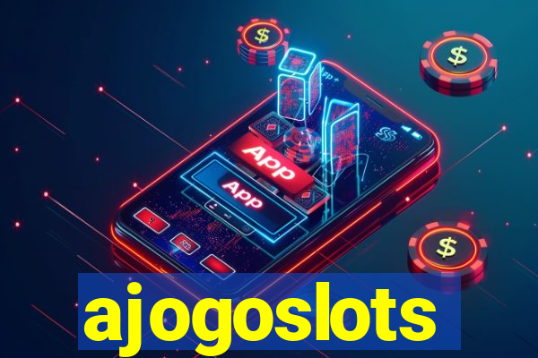 ajogoslots