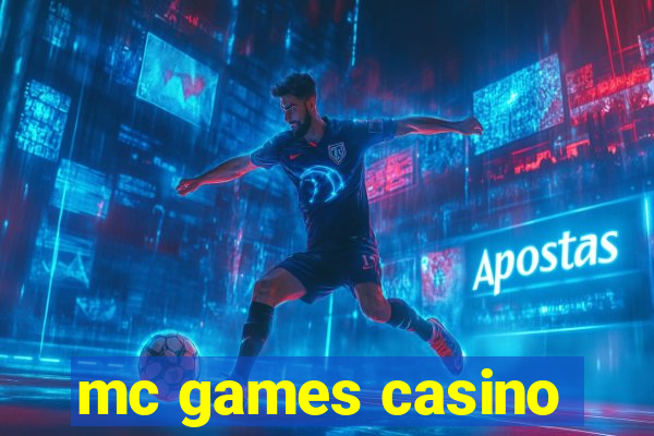 mc games casino