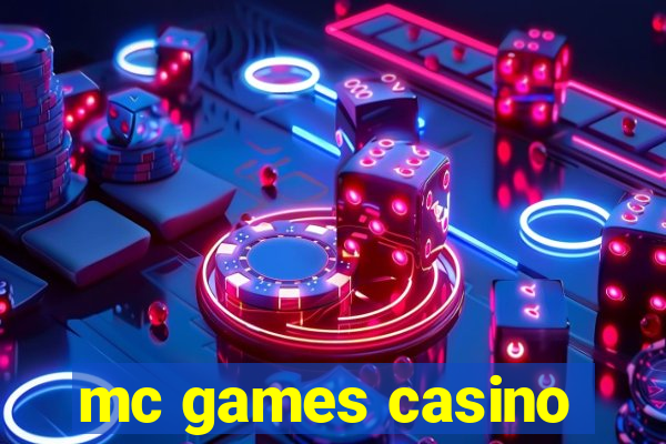 mc games casino